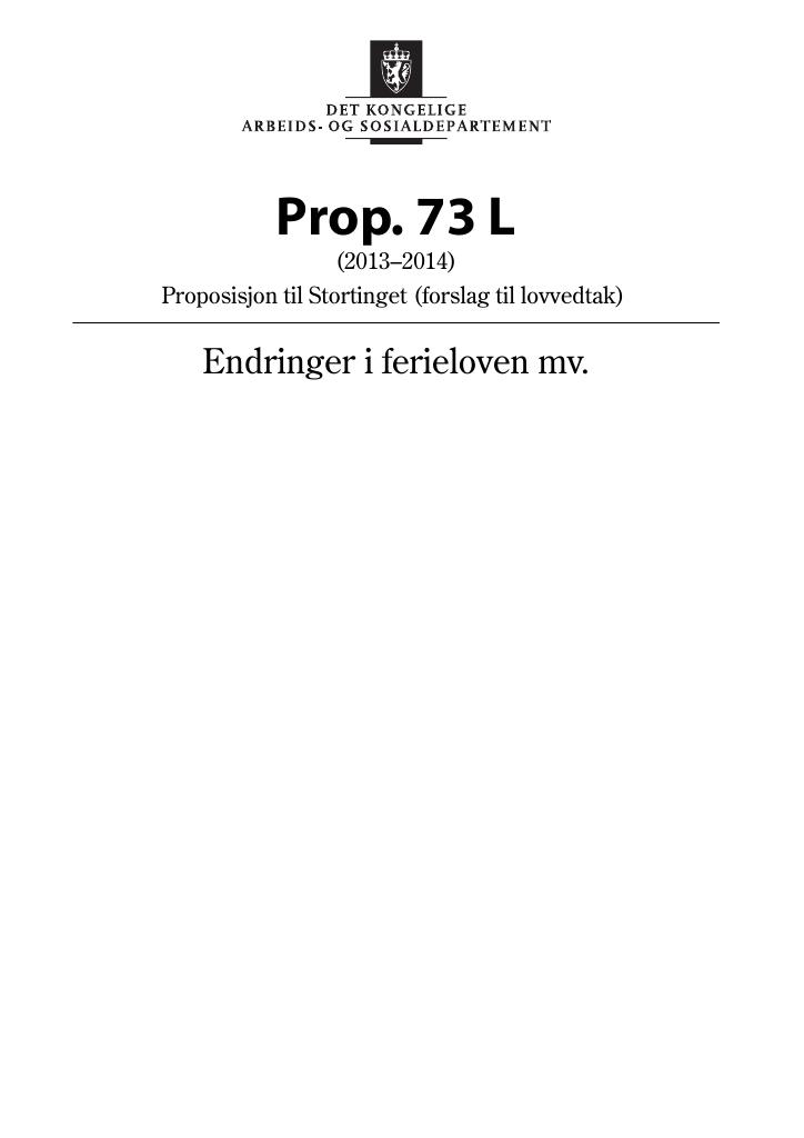 Forsiden av dokumentet Prop. 73 L (2013–2014)