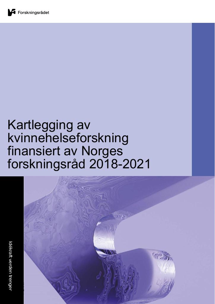 Forsiden av dokumentet Kartlegging av kvinnehelseforskning finansiert av Norges forskningsråd 2018-2021