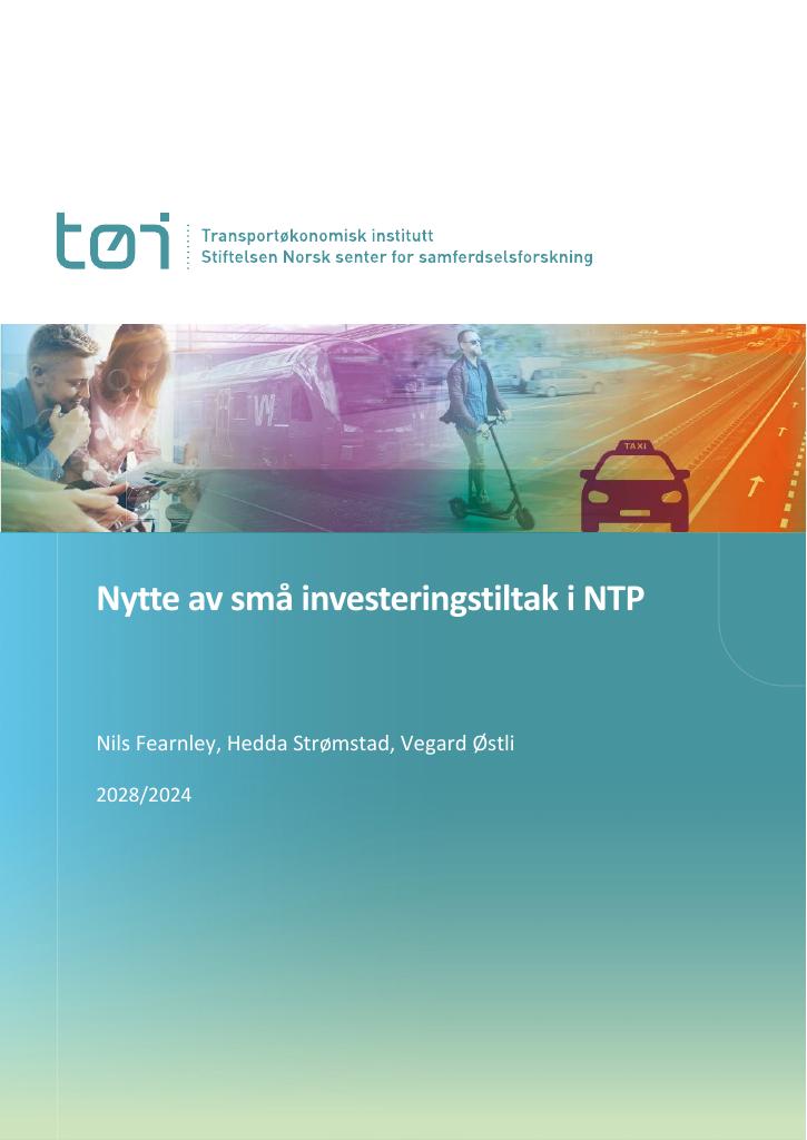 Forsiden av dokumentet Nytte av små investeringstiltak i NTP
