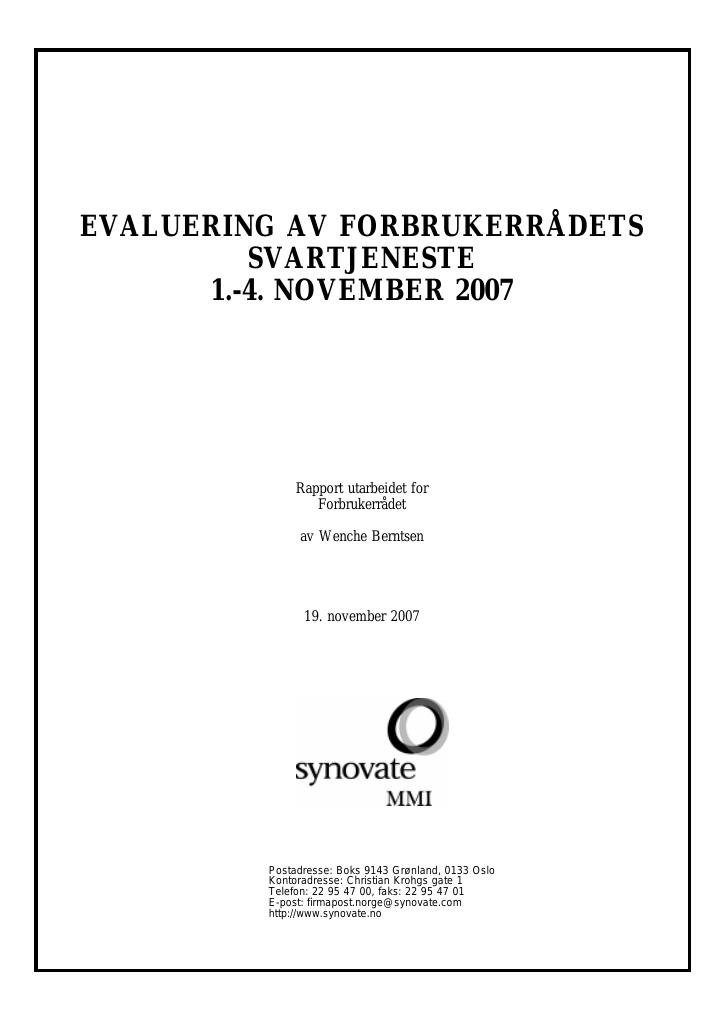 Forsiden av dokumentet Evaluering av Forbrukerrådets svartjeneste 1.-4. november 2007