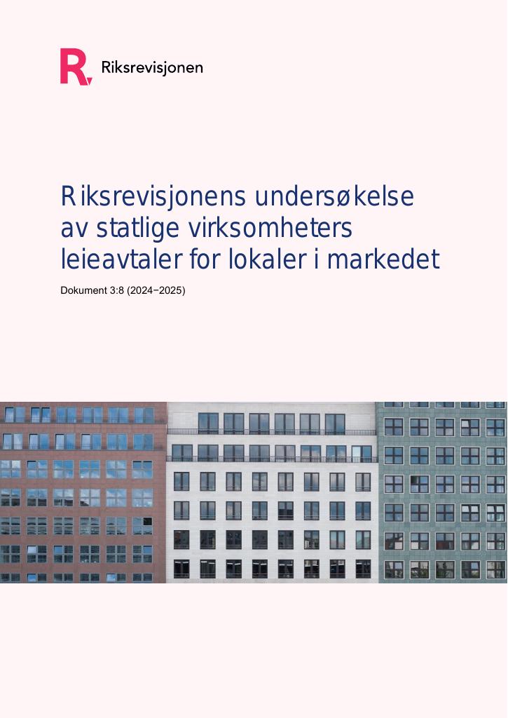 Forsiden av dokumentet Riksrevisjonens undersøkelse av statlige virksomheters leieavtaler for lokaler i markedet