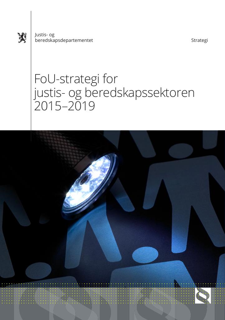 Forsiden av dokumentet FoU-strategi for justis- og beredskapssektoren 2015–2019