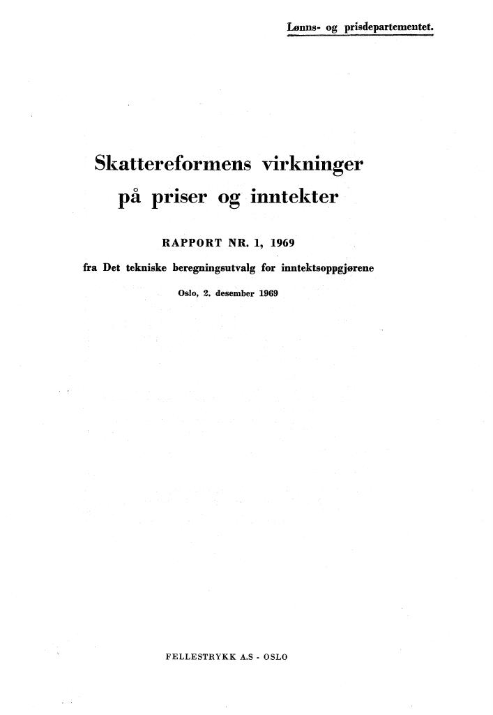 Forsiden av dokumentet Skattereformens virkninger på priser og inntekter