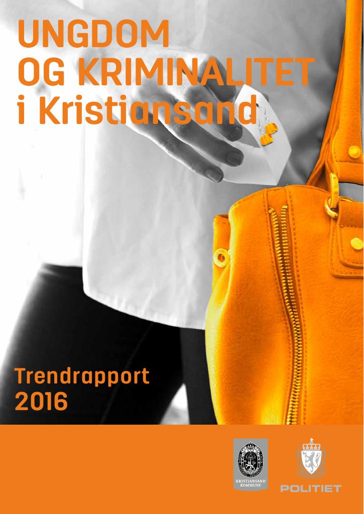 Forsiden av dokumentet Ungdom og kriminalitet i Kristiansand : trendrapport 2016