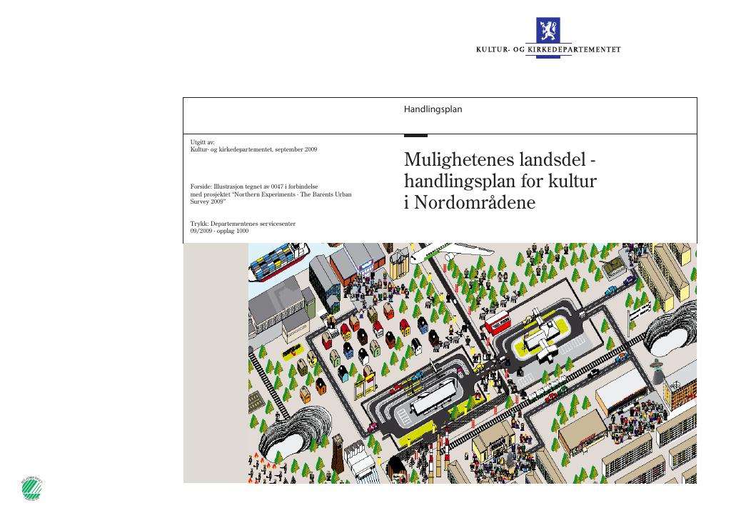 Forsiden av dokumentet Handlingsplan for kultur i Nordområdene "Mulighetenes landsdel"