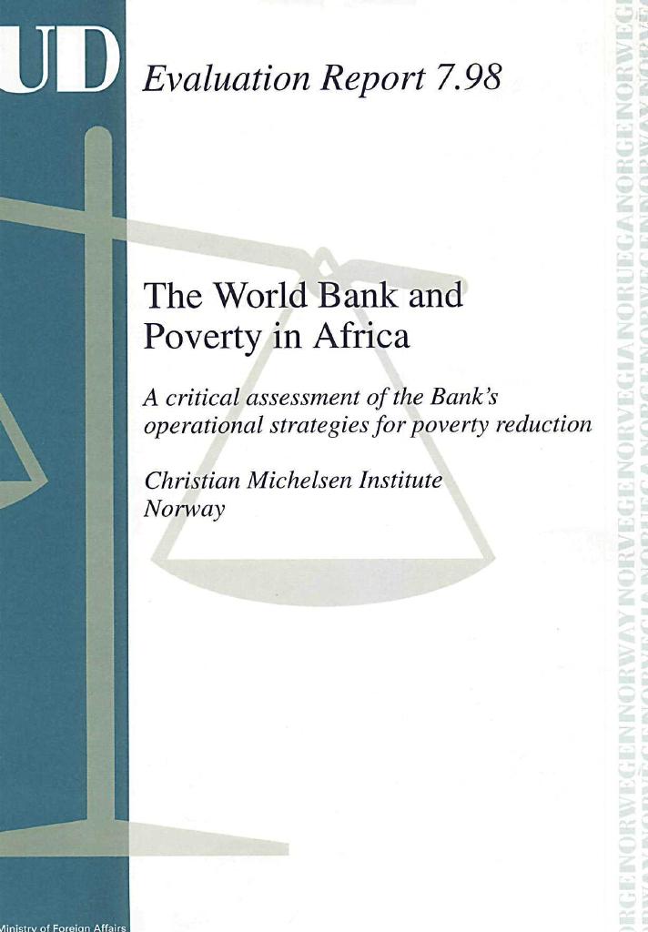 Forsiden av dokumentet The World Bank and Poverty in Africa : A critical Assessment of the Bank's Operational Strategy for Poverty Reduction