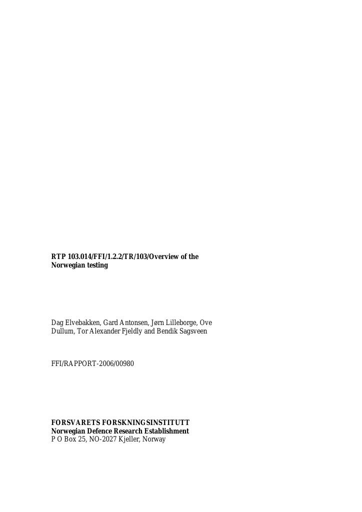 Forsiden av dokumentet RTP 103.014/FFI/1.2.2/TR/103/Overview of the Norwegian testing
