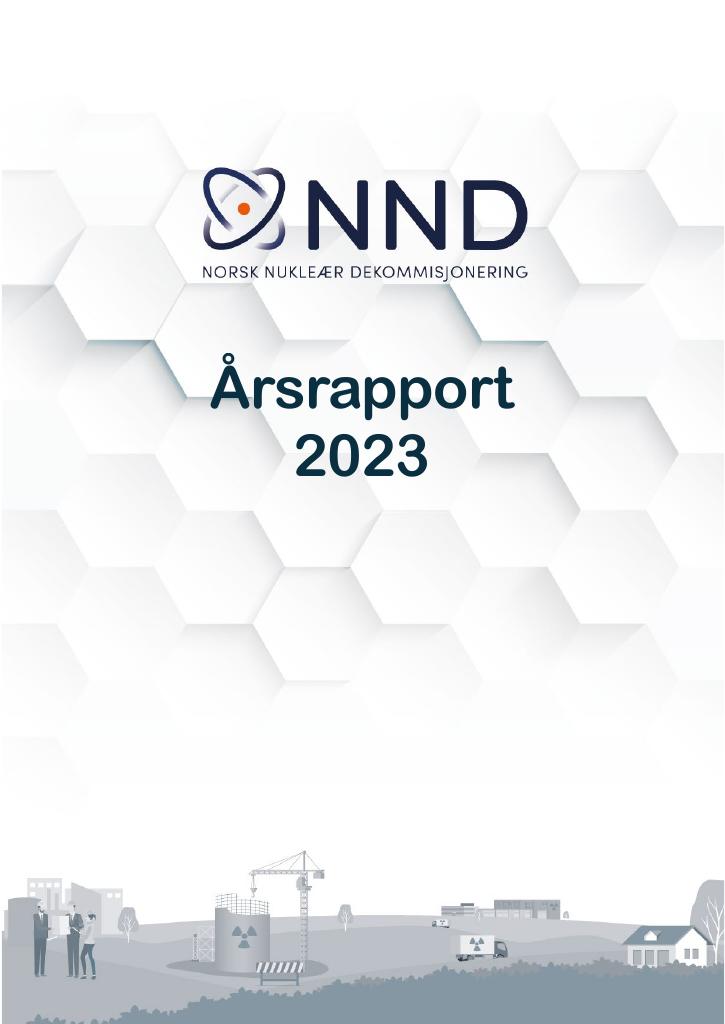 Forsiden av dokumentet Årsrapport Norsk nukleær dekommisjonering 2023