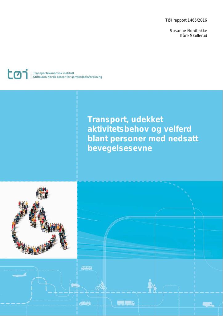 Forsiden av dokumentet Transport, udekket aktivitetsbehov og velferd blant personer med nedsatt bevegelsesevne