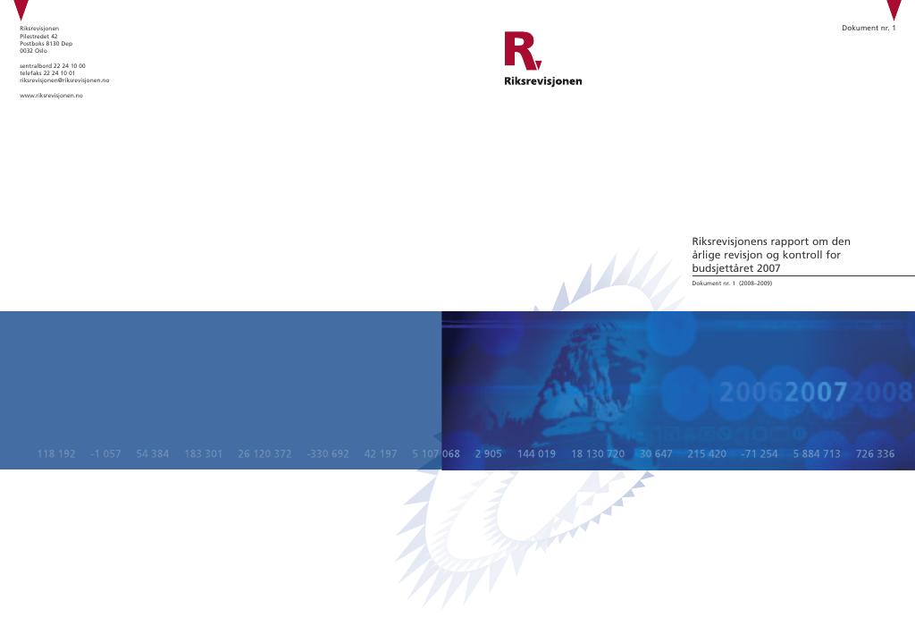 Forsiden av dokumentet Riksrevisjonens rapport om den årlige revisjon og kontroll for budsjettåret 2007
