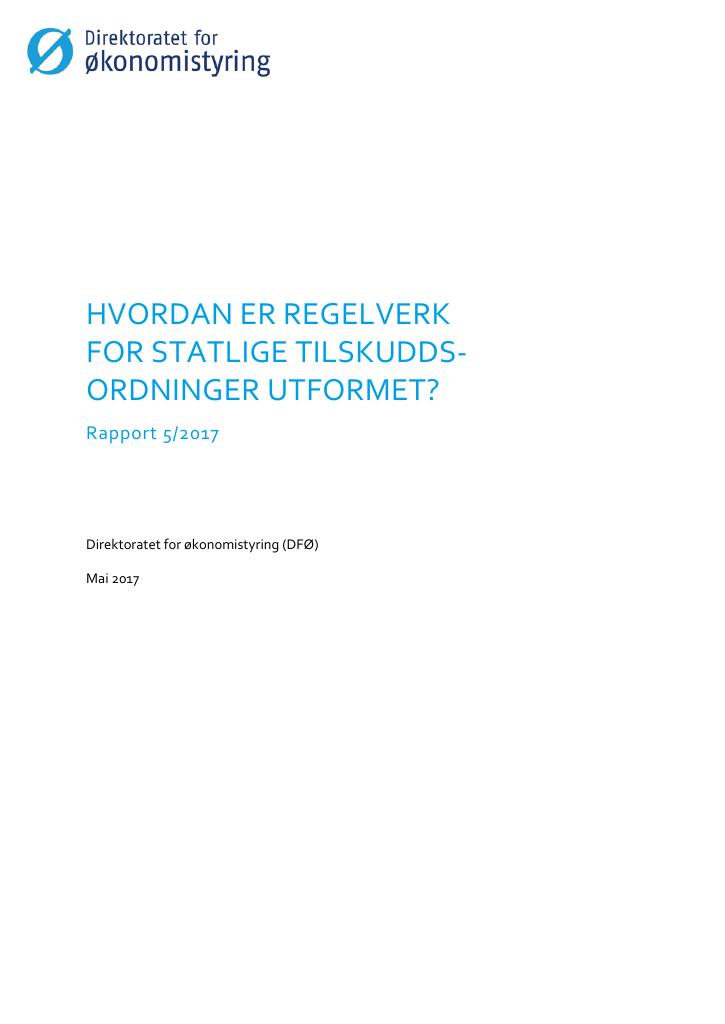 Forsiden av dokumentet Hvordan er regelverk for statlige tilskuddsordninger utformet?