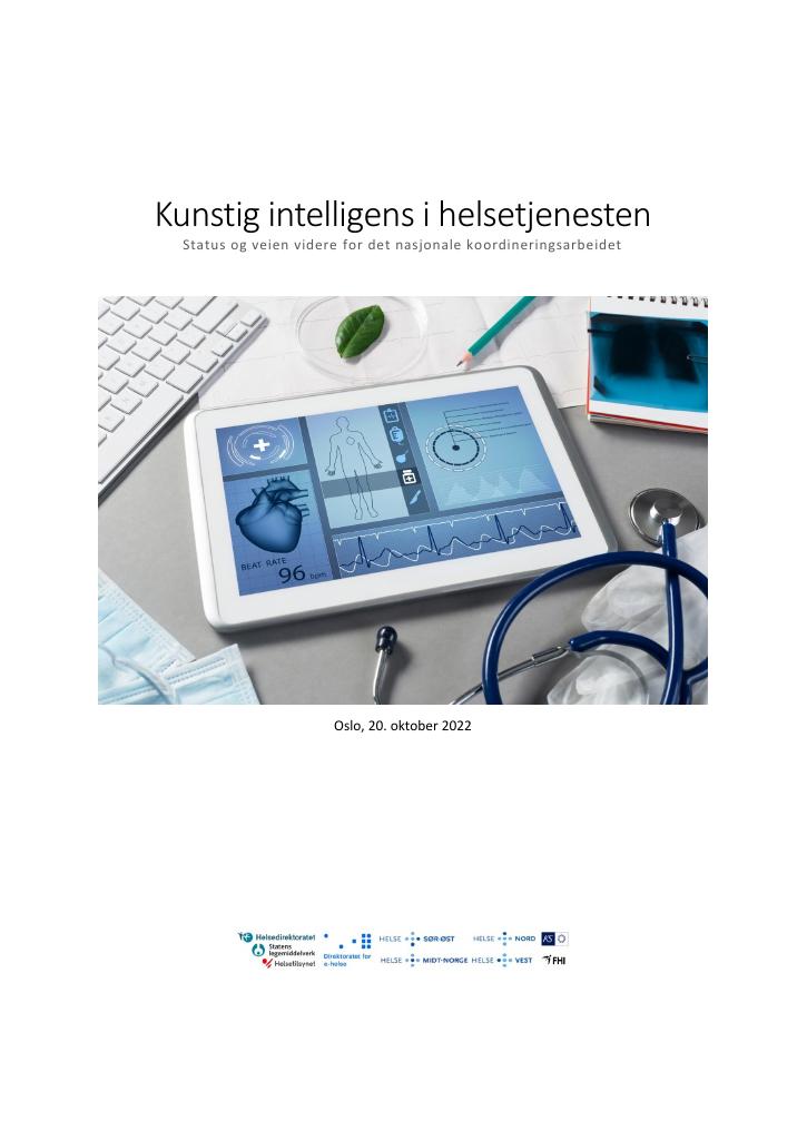 Forsiden av dokumentet Kunstig intelligens i helsetjenesten - status og veien videre for det nasjonale koordineringsarbeidet (2022)