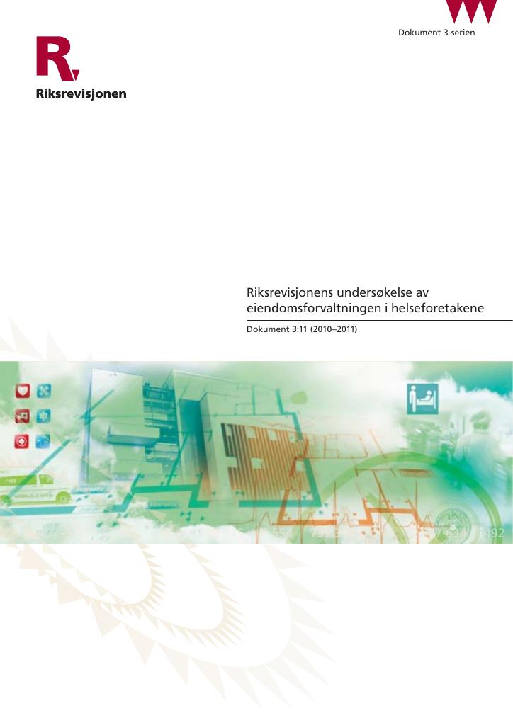 Forsiden av dokumentet Riksrevisjonens undersøkelse av eiendomsforvaltningen i helseforetakene