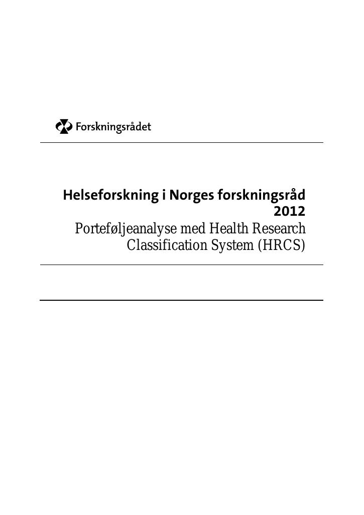 Forsiden av dokumentet Porteføljeanalyse - Helseforskning i Norges forskningsråd 2012