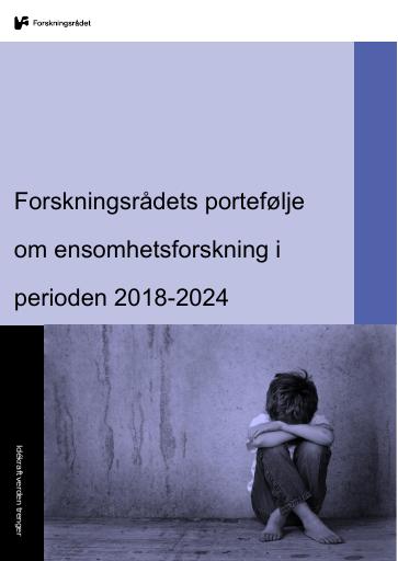 Forsiden av dokumentet Forskningsrådets portefølje om ensomhetsforskning i perioden 2018-2024