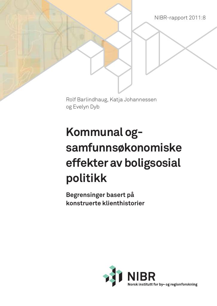 Forsiden av dokumentet Kommunal- og samfunnsøkonomiske effekter av boligsosial politikk