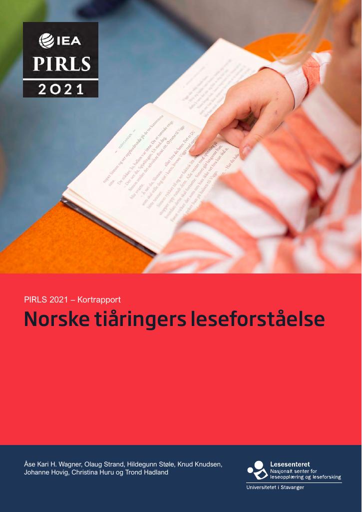 Forsiden av dokumentet Markant nedgang i norske tiåringers leseferdigheter PIRLS 2021 - kortrapport
