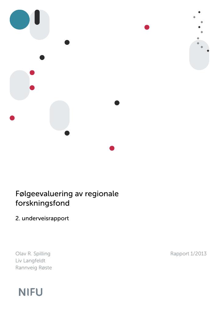 Forsiden av dokumentet Følgeevaluering av regionale forskningsfond: 2. underveisrapport