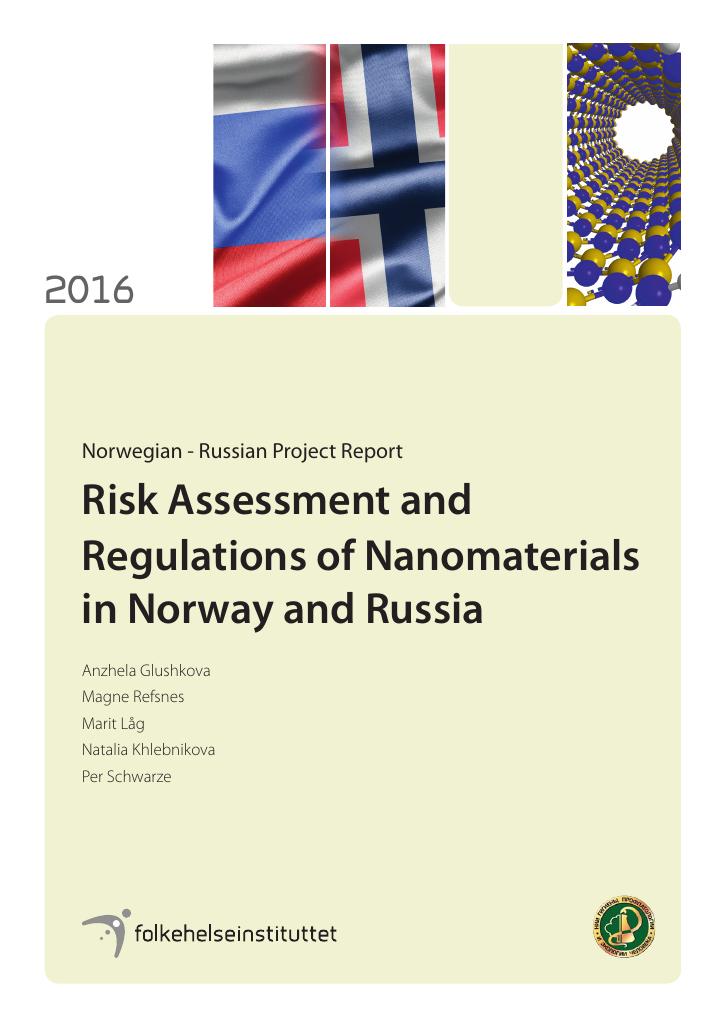 Forsiden av dokumentet Risk Assessment and Regulations of Nanomaterials in Norway and Russia