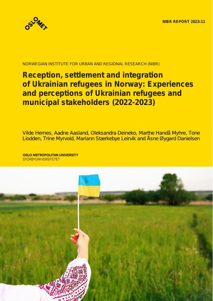 Forsiden av dokumentet Reception, settlement and integration of Ukrainian refugees in Norway: Experiences and perceptions of Ukrainian refugees and municipal stakeholders (2022-2023)