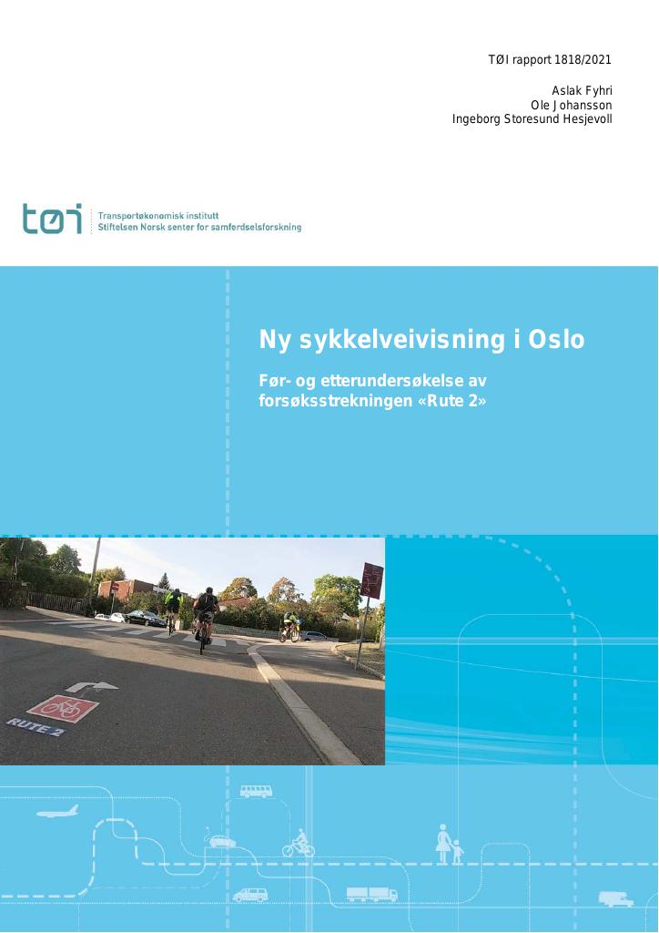 Forsiden av dokumentet Ny sykkelveivisning i Oslo : Før- og etterundersøkelse av forsøksstrekningen «Rute 2»