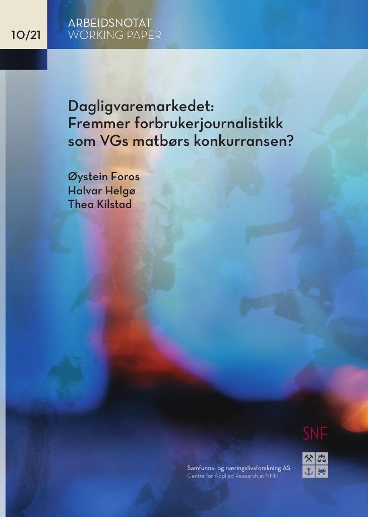 Forsiden av dokumentet Dagligvaremarkedet: Fremmer forbrukerjournalistikk som VGs matbørs konkurransen?
