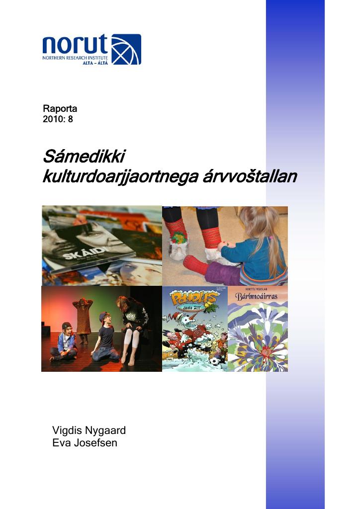 Forsiden av dokumentet Sámedikki kulturdoarjjaortnega árvvoštallan