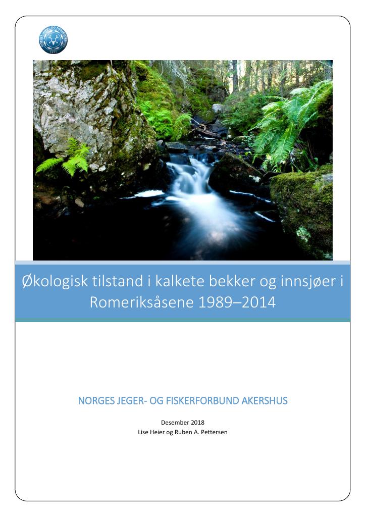 Forsiden av dokumentet Økologisk tilstand i kalkete bekker og innsjøer i Romeriksåsene 1989–2014