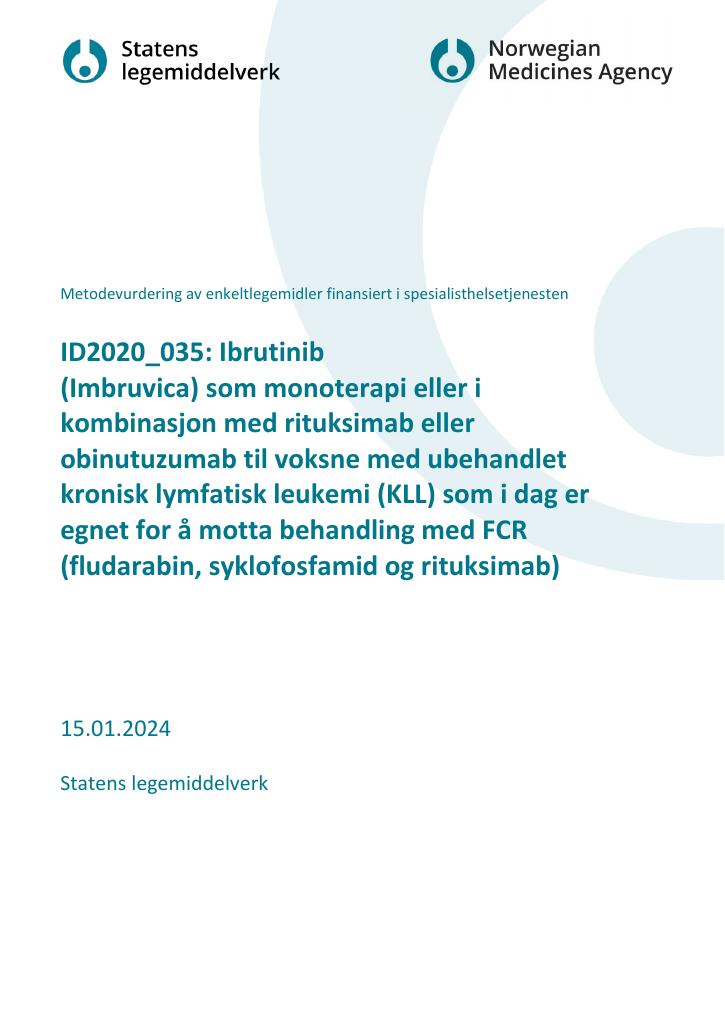 Forsiden av dokumentet Ibrutinib (Imbruvica) som monoterapi eller i kombinasjon med rituksimab eller obinutuzumab til voksne med ubehandlet kronisk lymfatisk leukemi (KLL) som i dag er egnet for å motta behandling med FCR (fludarabin, syklofosfamid og rituksimab)
