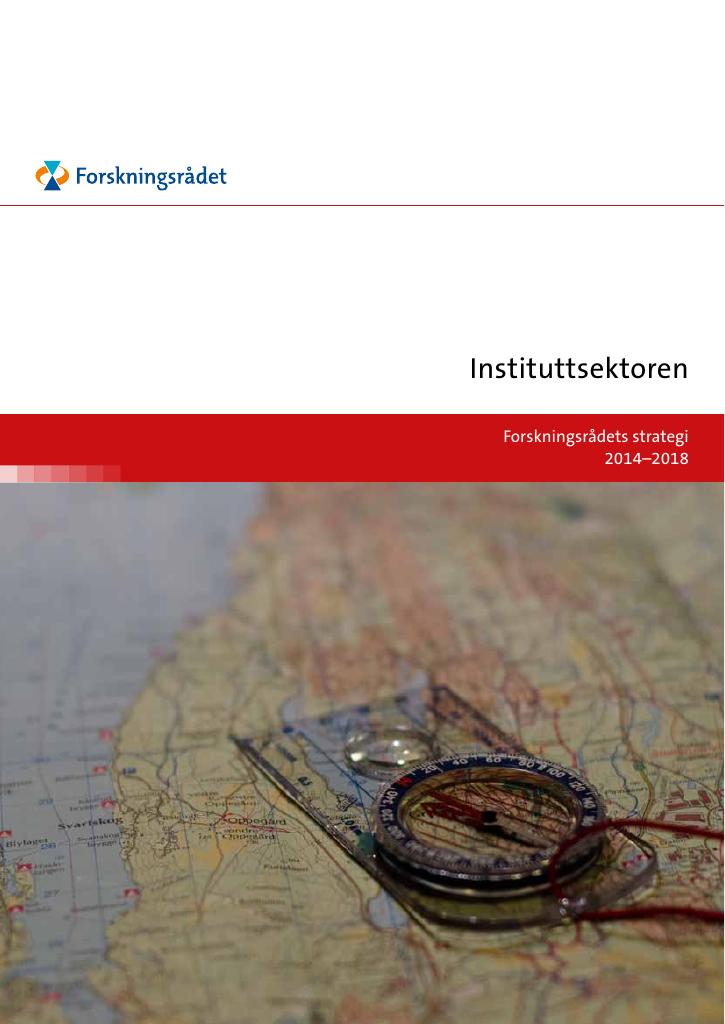 Forsiden av dokumentet Instituttsektoren - Forskningsrådets strategi for 2014-2018