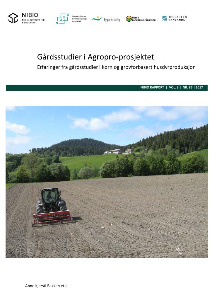 Forsiden av dokumentet Gårdsstudier i Agropro‐prosjektet : erfaringer fra gårdsstudier i korn og grovforbasert husdyrproduksjon