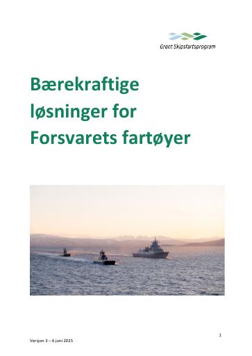 Forsiden av dokumentet Bærekraftige løsninger for Forsvarets fartøyer