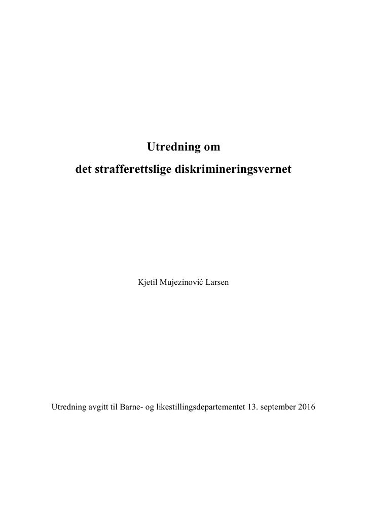 Forsiden av dokumentet Utredning om det strafferettslige diskrimineringsvernet