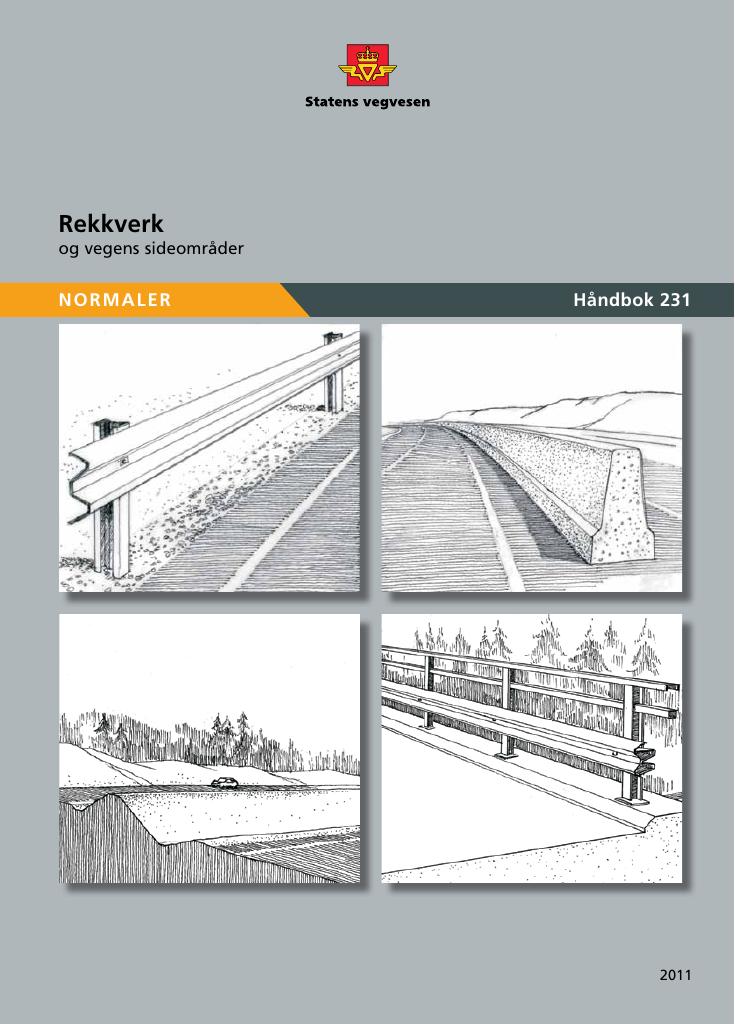 Forsiden av dokumentet Rekkverk og vegens sideområder : normaler [Håndbok 231]