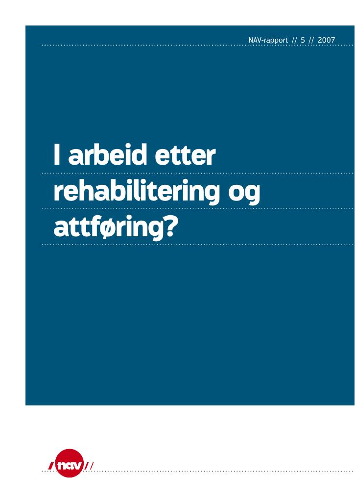 Forsiden av dokumentet I arbeid etter rehabilitering og attføring?