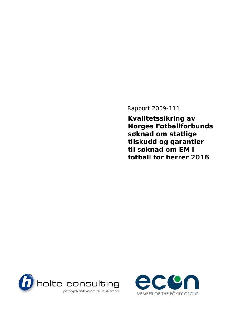 Forsiden av dokumentet Kvalitetssikring av Norges Fotballforbunds søknad om statlige tilskudd og garantier til søknad om EM i fotball for herrer 2016