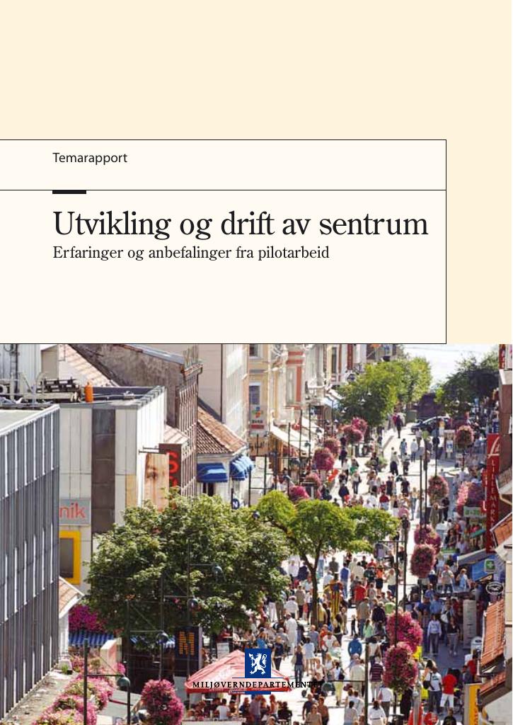 Forsiden av dokumentet Utvikling og drift av sentrum