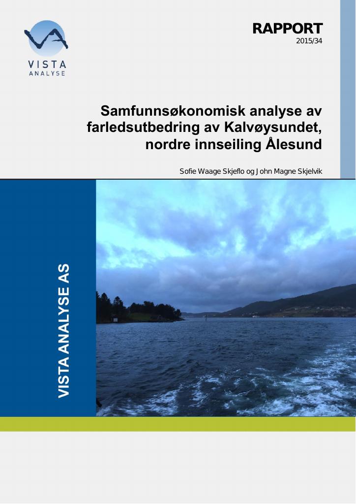 Forsiden av dokumentet Samfunnsøkonomisk analyse av farledsutbedring av Kalvøysundet, nordre innseiling Ålesund