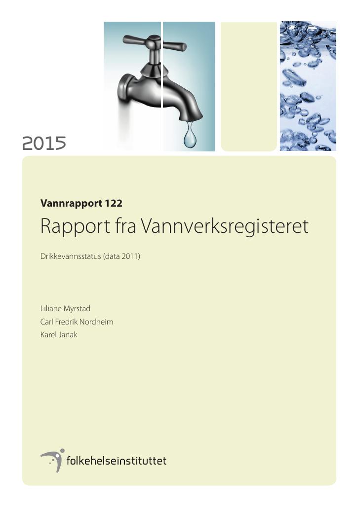 Forsiden av dokumentet Rapport fra Vannverksregisteret. Drikkevannsstatus (data 2011)