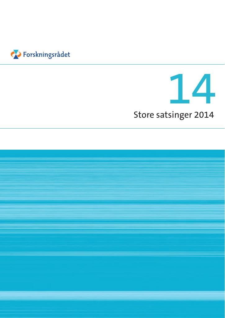 Forsiden av dokumentet Store satsinger 2014