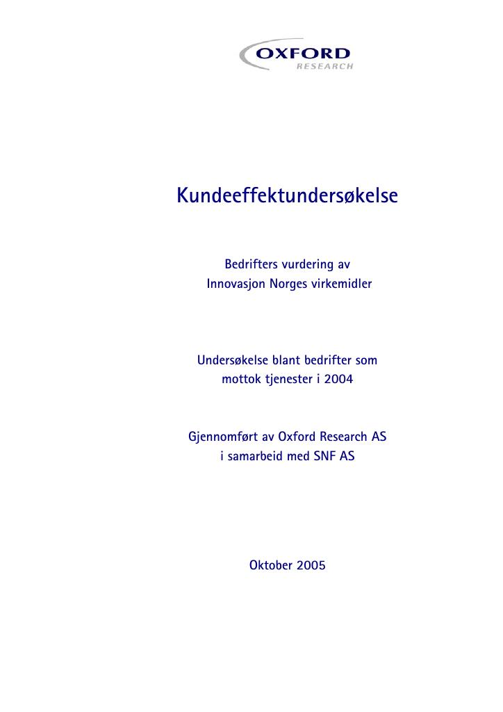 Forsiden av dokumentet Kundeeffektundersøkelse : bedrifters vurdering av Innovasjon Norges virkemidler