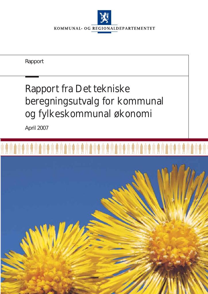 Forsiden av dokumentet Rapport fra Det tekniske beregningsutvalg for kommunal og fylkeskommunal økonomi april 2007