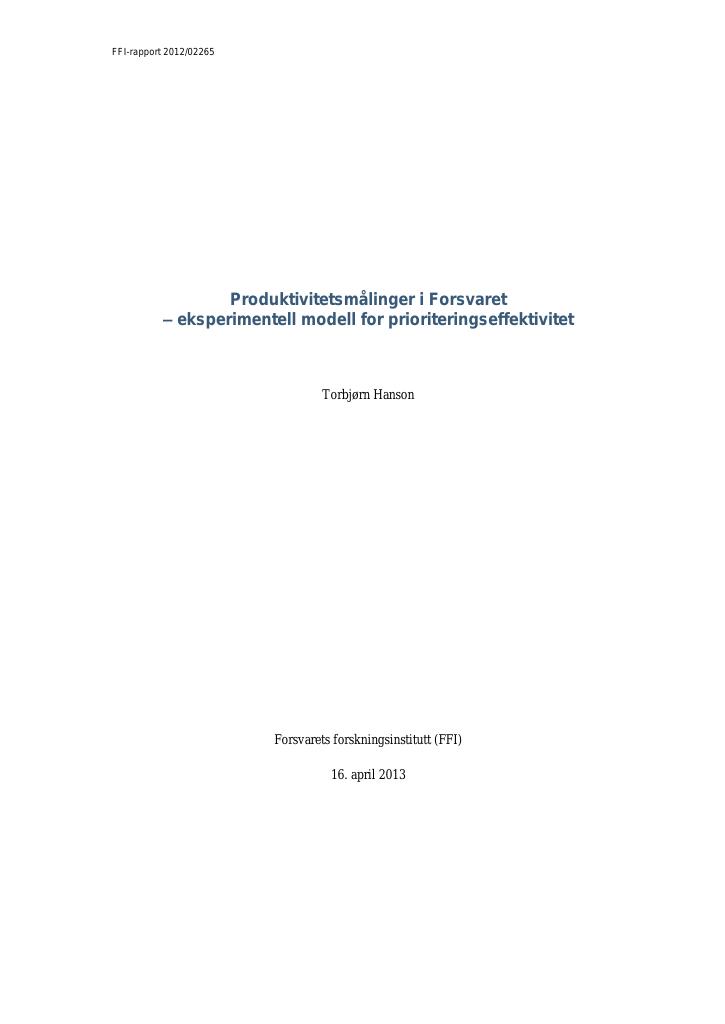 Forsiden av dokumentet Produktivitetsmålinger i Forsvaret - eksperimentell modell for prioriteringseffektivitet