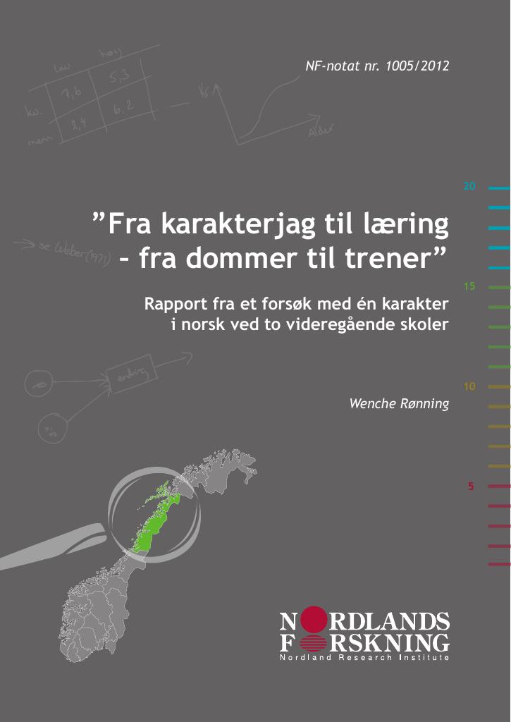 Forsiden av dokumentet Forsøk med én karakter i norsk viser gode resultater