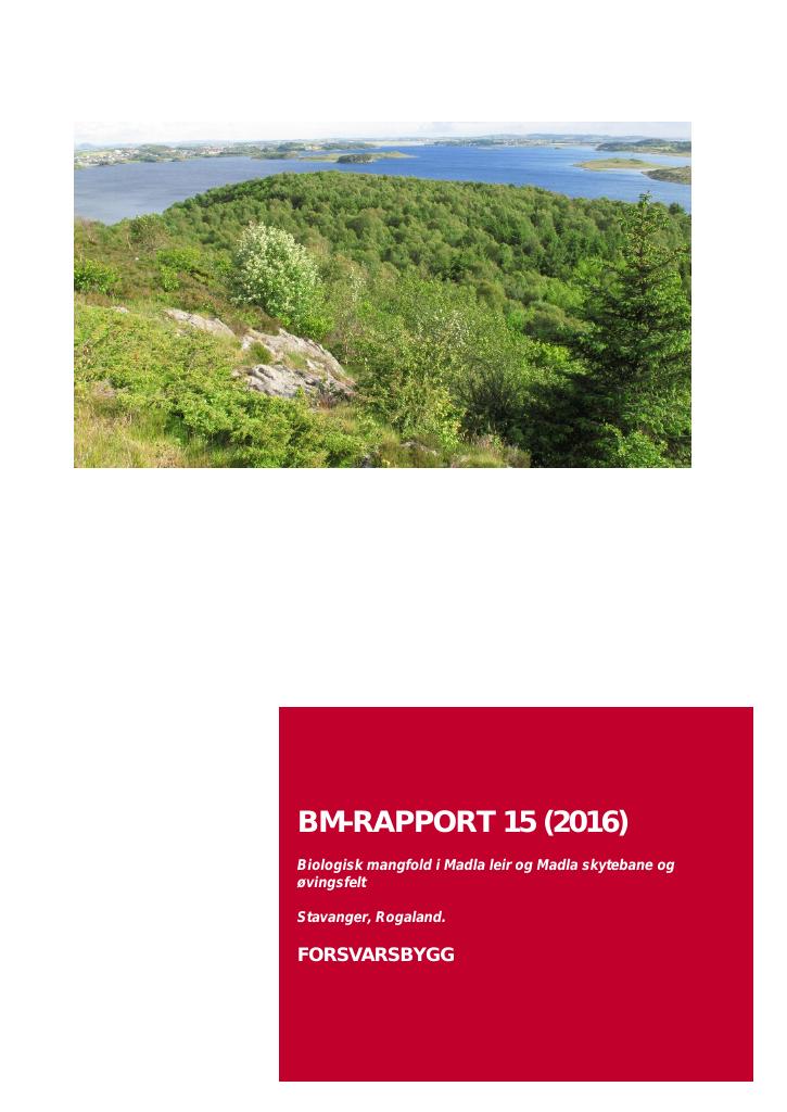 Forsiden av dokumentet Biologisk mangfold i Madla leir og Madla skytebane og  øvingsfelt Stavanger, Rogaland. BM-rapport 15 (2016)