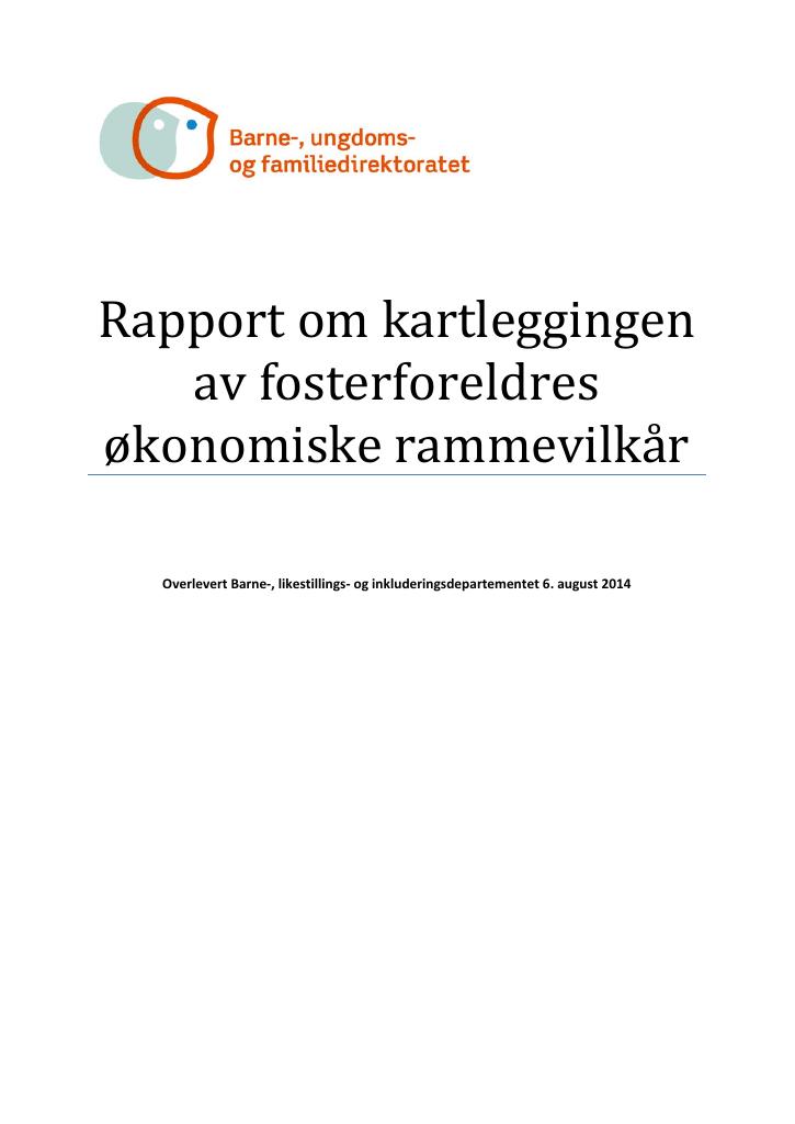 Forsiden av dokumentet Rapport om kartleggingen av fosterforeldres økonomiske rammevilkår.