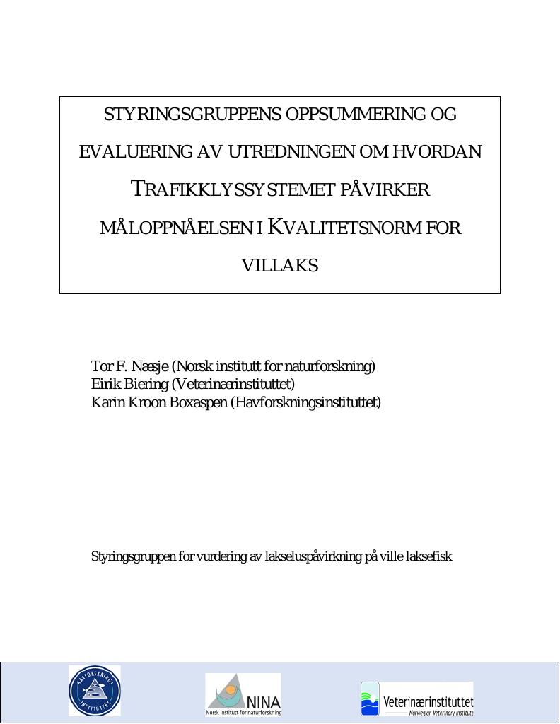 Forsiden av dokumentet Styringsgruppens oppsummering og evaluering av utredningen om hvordan Trafikklyssystemet påvirker måloppnåelsen i Kvalitetsnorm for villaks