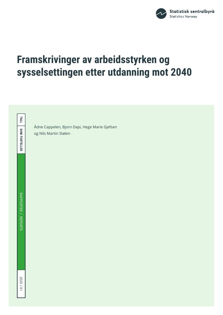 Forsiden av dokumentet Framskrivinger av arbeidsstyrken og sysselsettingen etter utdanning mot 2040