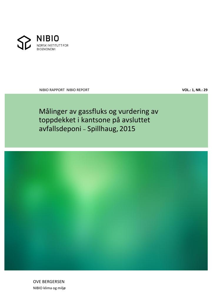 Forsiden av dokumentet Målinger av gassfluks og vurdering av toppdekket i kantsone på avsluttet avfallsdeponi – Spillhaug 2015