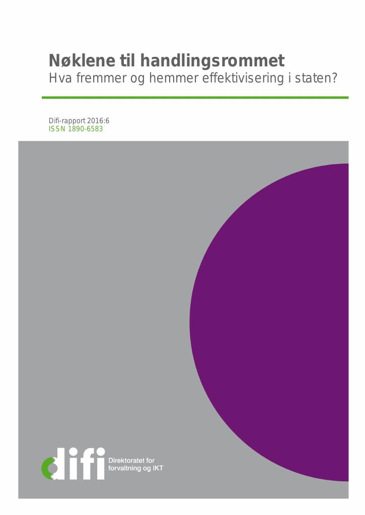 Forsiden av dokumentet Nøklene til handlingsrommet - Hva fremmer og hemmer effektivisering i staten?